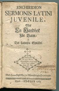 Enchiridion sermonis latini juvenile, eller en…