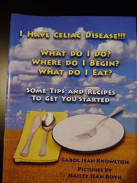 I Have Celiac Disease!