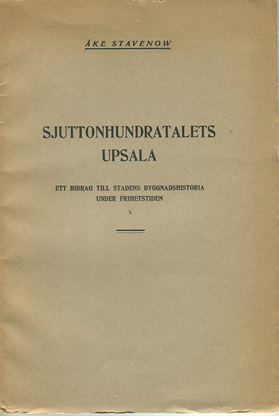 Sjuttonhundratalets Upsala. Ett bidrag till…