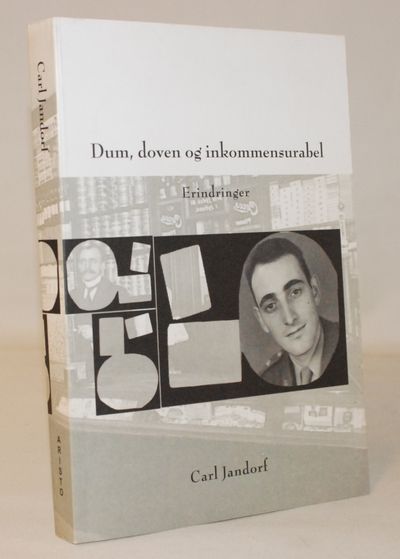 Dum, doven og inkommensurabel.