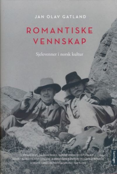 Romantiske vennskap. Sjelevenner i norsk kultur
