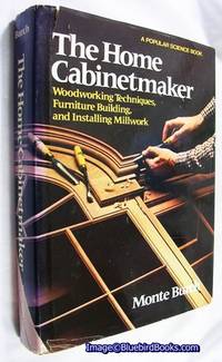 image of The Home Cabinetmaker Woodworking techniques, furniture building, and installing millwork