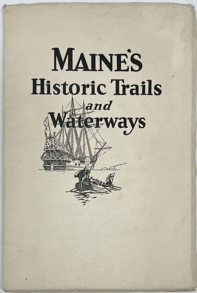 Historic Trails and Waterways of Maine