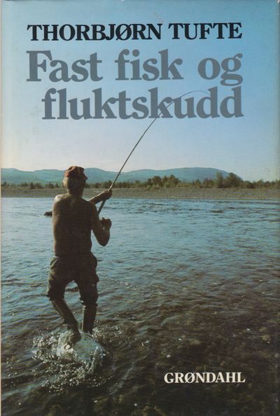 Fast fisk og fluktskudd.