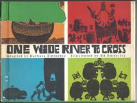 ONE WIDE RIVER TO CROSS by Emberley, Barbara - 1966