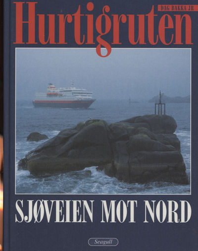 Hurtigruten.. Sjøveien mot nord.