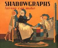 Shadowgraphs : Anyone Can Make