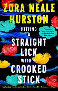 cover of Hitting a Straight Lick with a Crooked Stick: Stories from the Harlem Renaissance