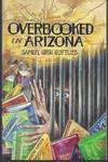 Overbooked in Arizona