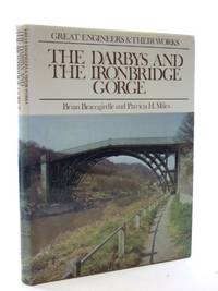 Darbys and the Ironbridge Gorge by Miles, Patricia H