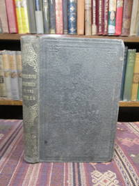 Essays on the Preaching Required by the Times, and the Best Methods of Obtaining It; with Reminiscences and Illustrations of Methodist Preaching.  Including Rules for Extemporaneous Preaching, and Characteristic Sketches of Olin, Fisk, Bascom, Cookman, Summerfield, and Other Noted Extemporaneous Preachers