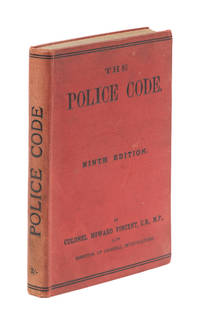 The Police Code, And General Manual of the Criminal Law for the..