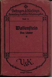 Wallenstein; Ein dramatisches Gedicht, zweites Bändchen: Wallensteins Tod (Sammlung deutscher Schulausgaben Band 24), Kriegs-Einband, herausgegeben von C. Michaelis