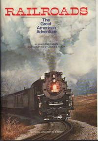 Railroads. The Great American Adventure.