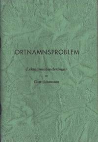 Ortnamnsproblem. Lekmannafunderingar.