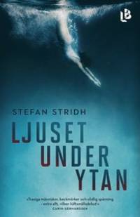 Ljuset under ytan.
