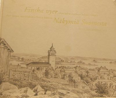 Finska vyer. Näkymiä Suomesta. 1840-talets…