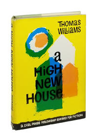 A High New House by Williams, Thomas - 1963