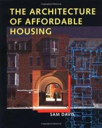 The Architecture of Affordable Housing