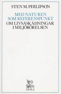 Med naturen som referenspunkt. Om livsåskådningar…