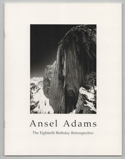 Ansel Adams: The Eightieth Birthday Retrospective