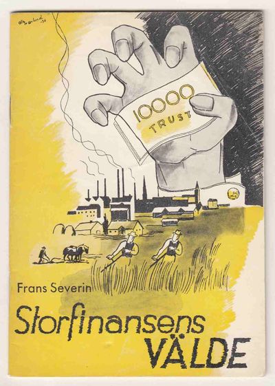 Storfinansens välde.