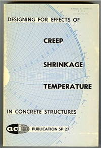 Designing for Effects of Creep Shrinkage Temperature in Concrete Structures