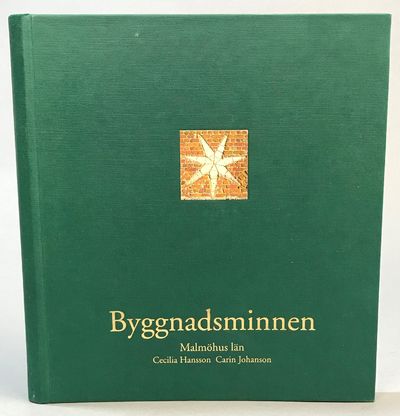 Byggnadsminnen Malmöhus län. [= pärmtitel].…