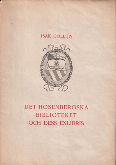 Det Rosenbergska biblioteket och dess exlibris.…