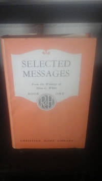 Selected Messages Book One by Ellen G. White - 1958