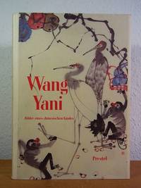 Wang Yani. Bilder eines chinesischen Kindes