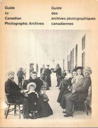 Guide to Canadian Photographic Archives
