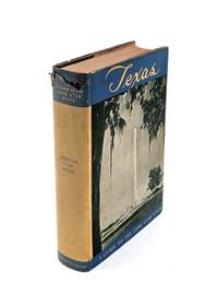 Texas: A Guide to the Lone Star State (American Guide Series)