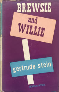 Brewsie and Willie by Stein, Gertrude - 1946