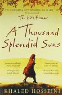 A Thousand Splendid Suns by KHALED HOSSEINI - 2013-05-31