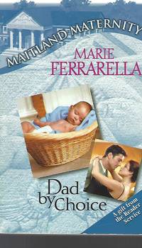 Dad by Choice (Maitland Maternity, Book 1)