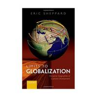Limits to Globalization: The Disruptive Geographies of Capitalist Development
