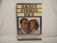 Backus Strikes Back by Backus, Jim &  Henny Backus - 1984