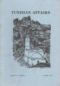 Tunisian Affairs, Vol. 6, No. 3 (Autumn 1981)