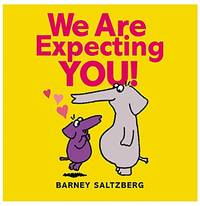 We Are Expecting You!