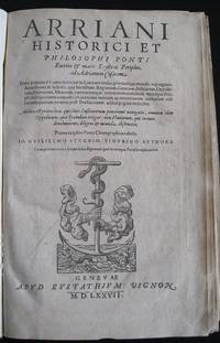 Peripilus Ponti Euxini & Maris Erthræi. Historici et Philosophi Ponti Euxini & Maris Erythræi Periplus, ad Adrianum Caesarem.. by Arrian of Nicomedia; Io Guilielmo Stuckio - First Edition - from Mary Louise Bryan/Paralos Gallery (SKU: 2988)