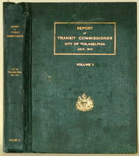 image of REPORT OF TRANSIT COMMISSIONER CITY OF PHILADELPHIA JULY, 1913 Volume II