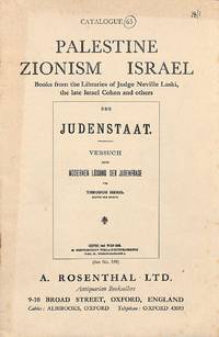 Catalogue 63/n.d. : Palestine Zionism Israel. Books from the Libraries of Judge Neville Laski, the Late Israel Cohen and Others.