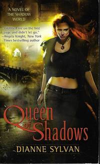 QUEEN OF SHADOWS by Sylvan, Dianne - 2010