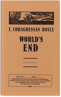 World&#039;s End. by BOYLE, T. Coraghessan. [T. C. Boyle] - 1987.