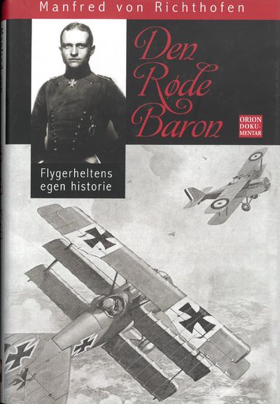 Den røde baron. Flygerheltens egen historie.…