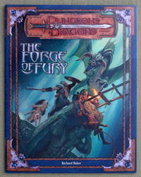 The Forge of Fury (Dungeons & Dragons 3rd edition D20 System)