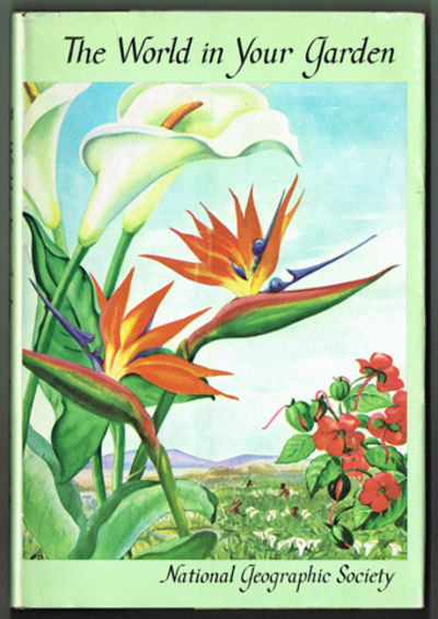 The World in Your Garden. A volume in the…