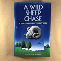 A Wild Sheep Chase: A Novel by Haruki Murakami; Alfred Birnbaum [Translator] - 1989