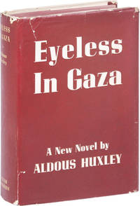 Eyeless in Gaza by HUXLEY, Aldous - 1936